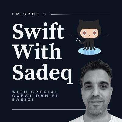 قسمت پنجم: دنیای توسعه اوپن سورس iOS با مهمان ویژه Daniel Saidi