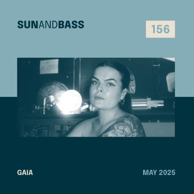 SUNANDBASS Podcast #156 - Gaia