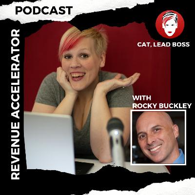 Revenue Accelerator with Rocky Buckley