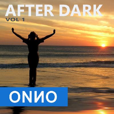 Onno Boomstra - AFTER DARK - VOL 1