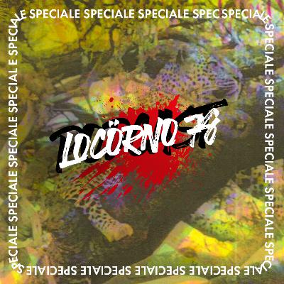 Locörno 78 - PUNTATA SPECIALE
