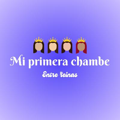 Mi primera chambe