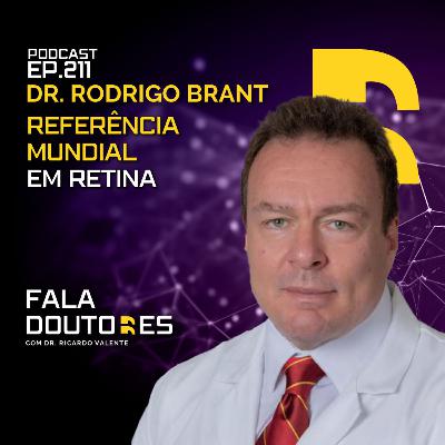 Dr. Rodrigo Brant | FALA DOUTORES #211 Dr. Rodrigo Brant | FALA DOUTORES #211