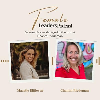61. De waarde van klantgerichtheid, met Chantal Riedeman