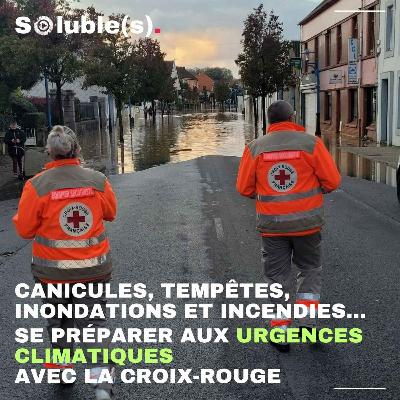 Canicules, inondations, tempêtes, feux de forêt : comment s’y préparer – Avec la Croix-Rouge