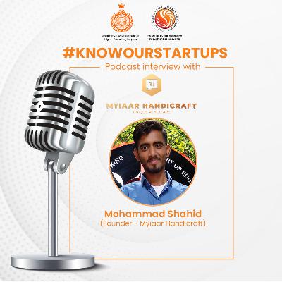 SACC India Podcast Episode 20: Interview With Our Incubated Startup Miyaar Handicraft