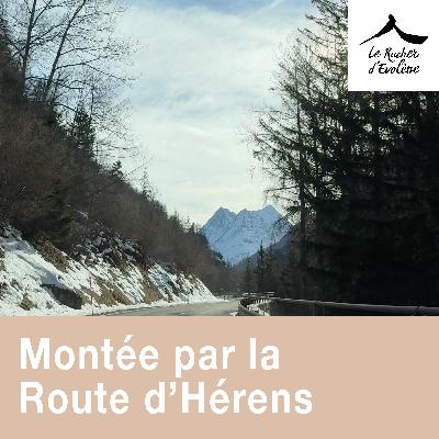 Montée par la Route d'Hérens