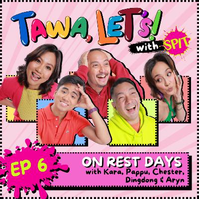 S2 EP 6: ON REST DAYS