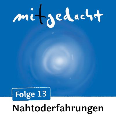 Nahtoderfahrungen