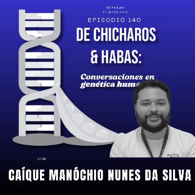 Final de temporada 7: Farmacogenética, etnicidad y justicia en salud: conversación con Caíque Manóchio Nunes da Silva