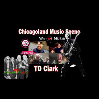 TD Clark 🎸 Guitar Virtuoso Poison'd Crue, Shredding & Mars Jams | Hogpod Chicago Music Scene Podcast