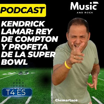 Music and Rock - Kendrick Lamar: El rey de Compton y la profecía de la Super Bowl Music and Rock - Kendrick Lamar: El rey de Compton y la profecía de la Super Bowl