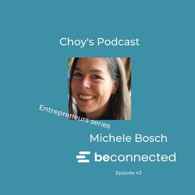 Entrepreneurs series - Michele Bosch from Beconnected