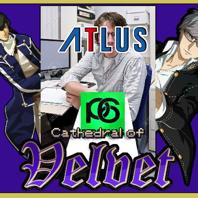 Atlus Mentions Persona 6 For the FIRST TIME!! | Cathedral of Velvet Podcast #67
