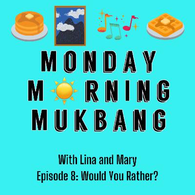 Episode 8 - No Music vs. No sight? [Would you rather]