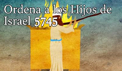 Ordena a los Hijos de Israel 5744