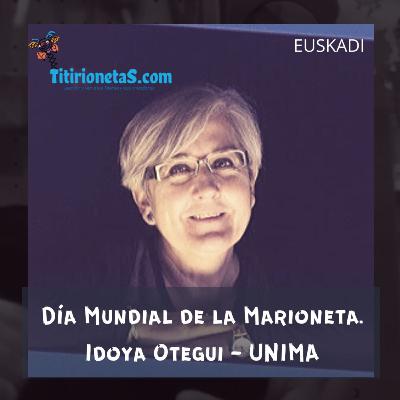 Día Mundial de la Marioneta confinado - Idoya Otegui Secretaria de UNIMA #10 TitirionetaS