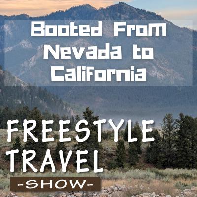 #126 - Booted From Nevada To California