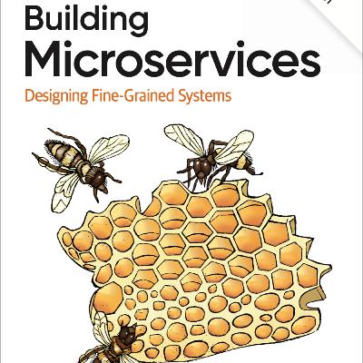 Building Microservices - Chapter 16 - The Evolutionary Architect