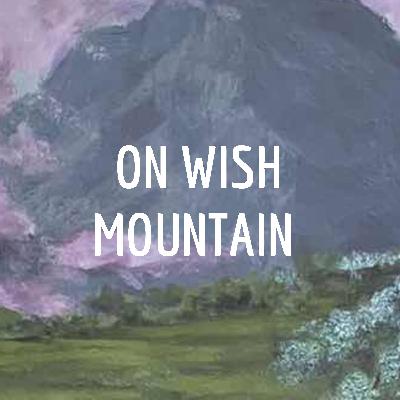 1.4 - Before Wish Mountain