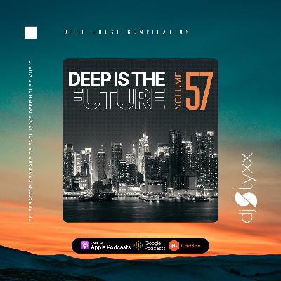 Styxx - Deep is the Future (Vol.57)