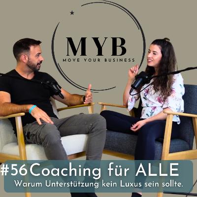 #56 Coaching für ALLE: Warum Unterstützung kein Luxus sein sollte #56 Coaching für ALLE: Warum Unterstützung kein Luxus sein sollte