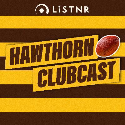 Hawthorn Clubcast 🟤🟡 | Hardwick In The Rooms, Gunston Fires & 18-Day Break Madness! Hawthorn Clubcast 🟤🟡 | Hardwick In The Rooms, Gunston Fires & 18-Day Break Madness!