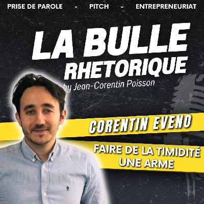 [REDIFF] Comment la timidité peut devenir votre meilleure arme | Corentin Eveno | LBR