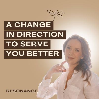 32. A Change in Direction to Serve You Better 32. A Change in Direction to Serve You Better