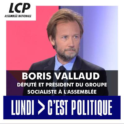 Boris Vallaud, député et président du Groupe Socialiste à l'Assemblée | LCP, Lundi C'est Politique - 22/09/2025
