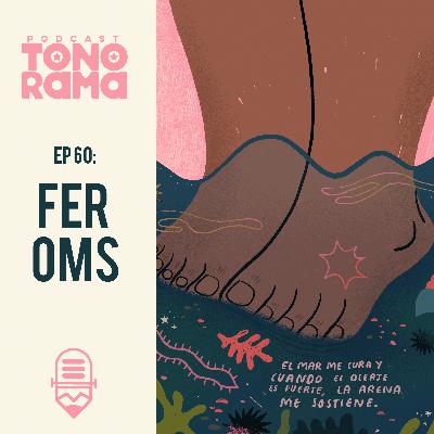Tonorama Podcast EP60: Fer Oms Tonorama Podcast EP60: Fer Oms