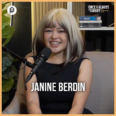 Janine Berdin on her Debut Album, the Gamble that didn't pay off at first, and the Level-One Boss she had to defeat | EP. 56