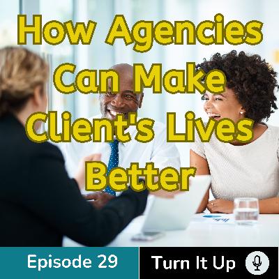 How Marketing Agencies Can Make Client's Lives Better