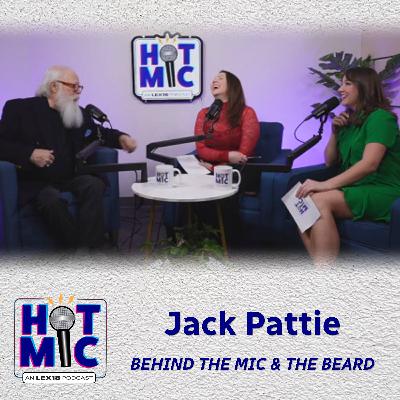 Behind the Mic & the Beard - Jack Pattie