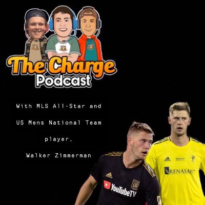 The Charge Episode 5 w/ Walker Zimmerman