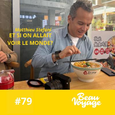 #79 - Matthieu Stefani, GDIY: du podcast au documentaire, la Chine autrement et le rêve américain