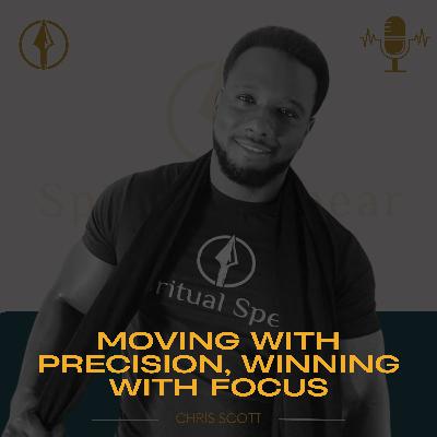 Moving with Precision, Winning with Focus