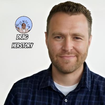 S5: E5 - Drag Herstory with Dr. Cameron Crookston