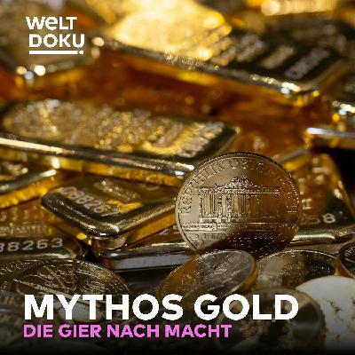 Goldrausch – Warum Menschen für Gold über Grenzen gehen