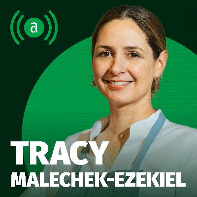 EP 30: Tracy Malechek-Ezekiel