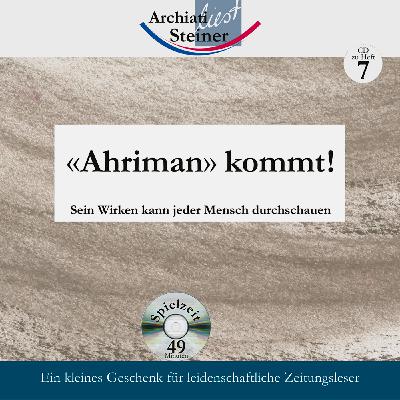 Ahriman kommt!