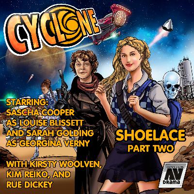 CYCLONE - SHOELACE - PART TWO