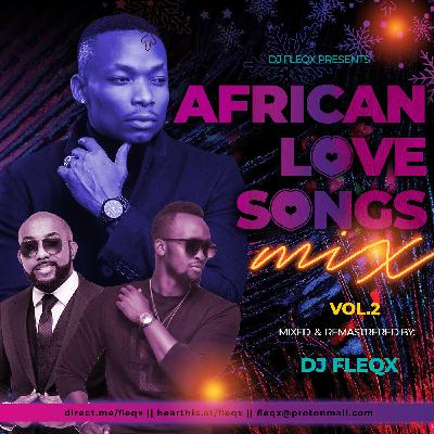 Fleqx - African Love Songs Vol.2