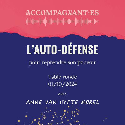 Auto-défense : reprendre son pouvoir (Partie 2) - Punchlines Festival - avec Anne van Hyfte Morel