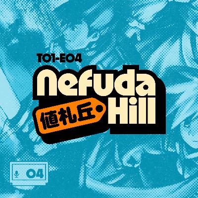 Dos RPG JAPONESES que nos robaron el CORAZÓN | Nefuda Hill 値札丘 T01E04