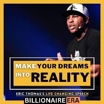Losers Also Can Make Dreams Come Into Reality ~ Eric Thomas | Most Powerful Motivational Speech of 2023