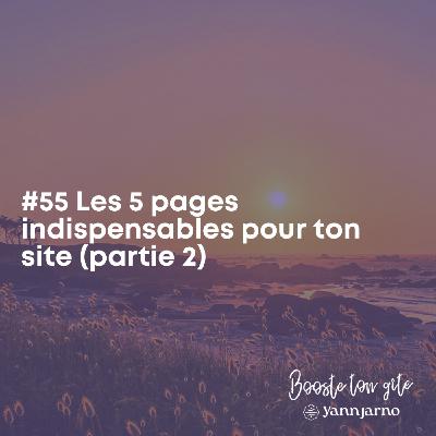 #55 Les 5 pages indispensables pour ton site (partie 2)
