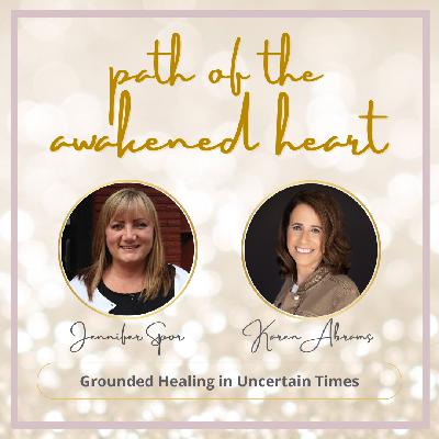 Grounded Healing in Uncertain Times with Karen Abrams