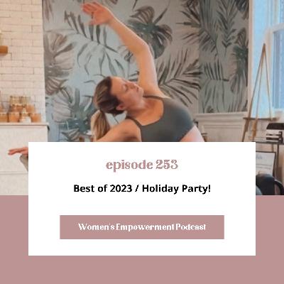 E253: Best of 2023/Holiday Party!