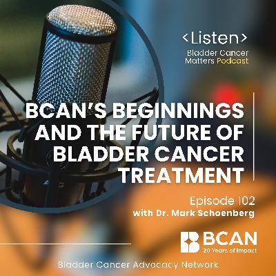 Transforming Bladder Cancer Care: A Conversation with Dr. Mark Schoenberg
